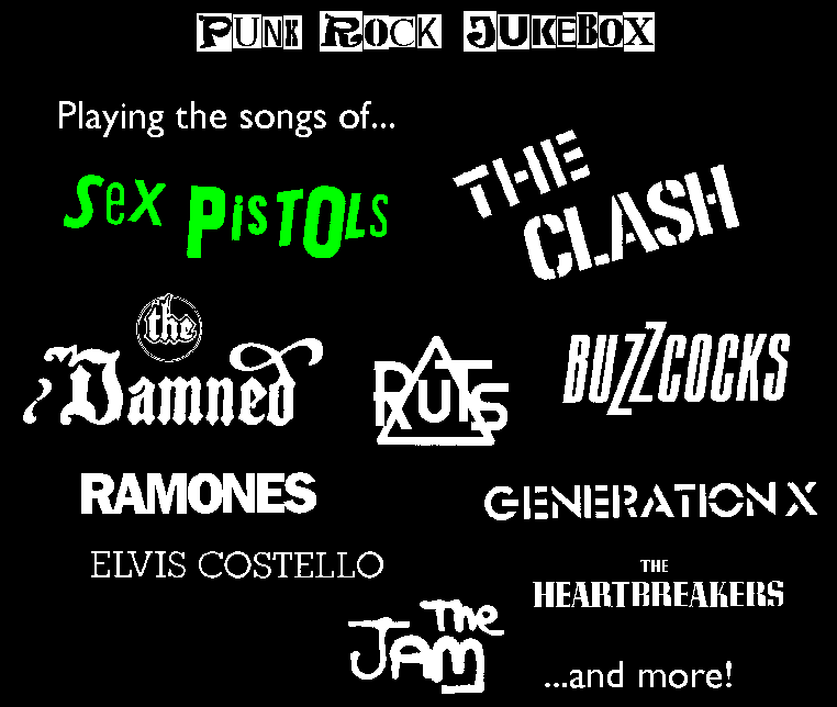 Sex Pistols, the Clash, the Damned, the Ruts, the Buzzcocks, Ramones, Generation X, Elvis Costello, Johnny Thunders,  and more... Punk Rock Jukebox